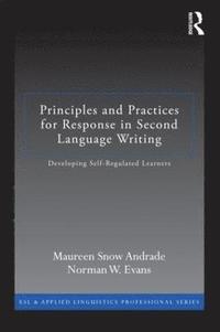 bokomslag Principles and Practices for Response in Second Language Writing
