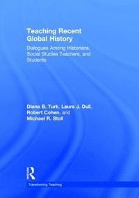 bokomslag Teaching Recent Global History