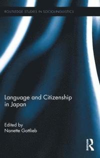 bokomslag Language and Citizenship in Japan