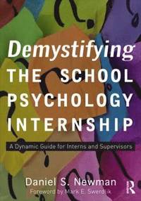 bokomslag Demystifying the School Psychology Internship