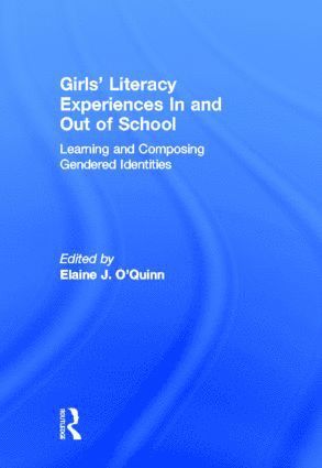 bokomslag Girls' Literacy Experiences In and Out of School