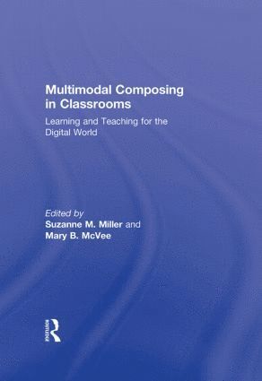 bokomslag Multimodal Composing in Classrooms