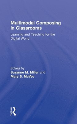 Multimodal Composing in Classrooms 1