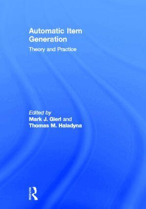 Mark J Gierl, Thomas M. Haladyna - Automatic Item Generation, Inbunden
