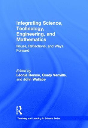 bokomslag Integrating Science, Technology, Engineering, and Mathematics