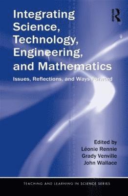 bokomslag Integrating Science, Technology, Engineering, and Mathematics