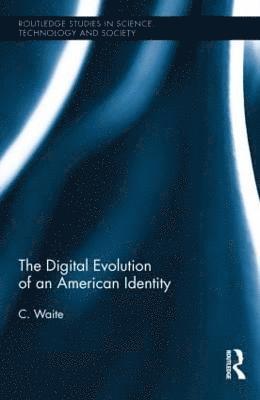 The Digital Evolution of an American Identity 1