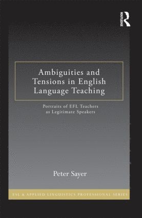 bokomslag Ambiguities and Tensions in English Language Teaching