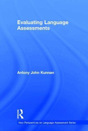 Antony John Kunnan - Evaluating Language Assessments, Inbunden