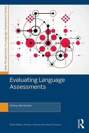 Antony John Kunnan - Evaluating Language Assessments, Häftad