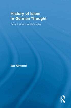 Ian Almond - History of Islam in German Thought, Häftad