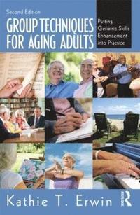 bokomslag Group Techniques for Aging Adults