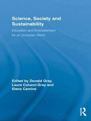 Donald Gray, Laura Colucci-Gray, Elena Camino - Science, Society and Sustainability, Häftad