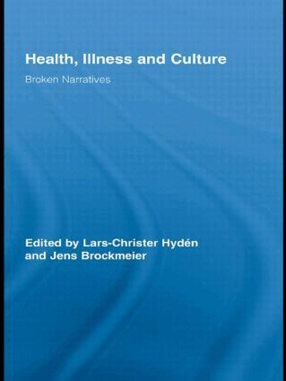 Lars-Christer Hydén, Jens Brockmeier - Health, Illness and Culture, Häftad