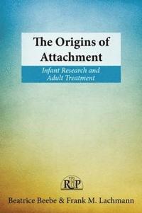 bokomslag The Origins of Attachment