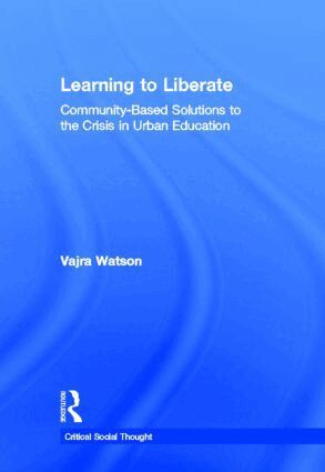 Vajra Watson - Learning to Liberate, Inbunden