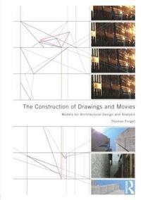 bokomslag The Construction of Drawings and Movies