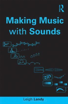 bokomslag Making Music with Sounds