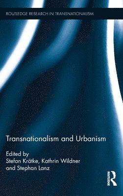 Transnationalism and Urbanism 1