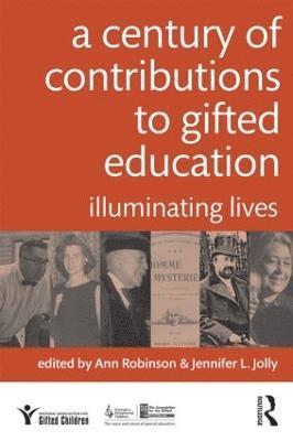 bokomslag A Century of Contributions to Gifted Education