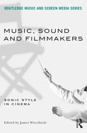 James Wierzbicki - Music, Sound and Filmmakers, Häftad