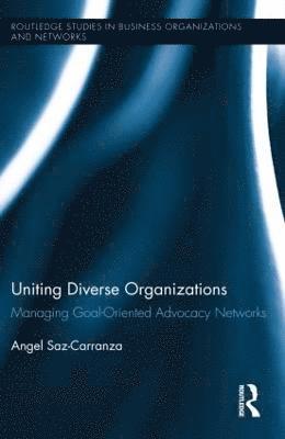 Angel Saz-Carranza, Spain) Saz-Carranza, Angel (ESADE Business School, Ramon Llull University - Uniting Diverse Organizations, Inbunden