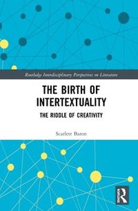 bokomslag The Birth of Intertextuality