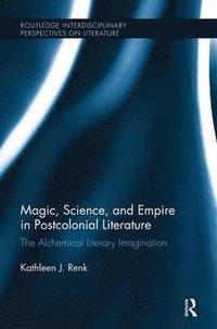 bokomslag Magic, Science, and Empire in Postcolonial Literature