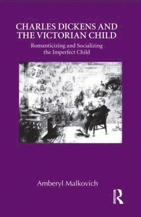 bokomslag Charles Dickens and the Victorian Child