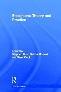 bokomslag Ecocinema Theory and Practice