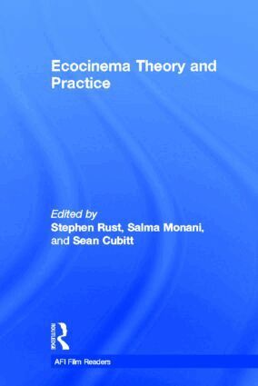 Stephen Rust, Salma Monani, Sean Cubitt - Ecocinema Theory and Practice, Inbunden