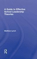 A Guide to Effective School Leadership Theories