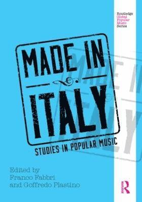 Franco Fabbri, Goffredo Plastino, Italy) Fabbri, Franco (Conservatorio di Musica Arrigo Boito di Parma, UK) Plastino, Goffredo (Goffredo Plastino, Newcastle University - Made in Italy, Inbunden