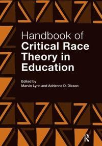 bokomslag Handbook of Critical Race Theory in Education