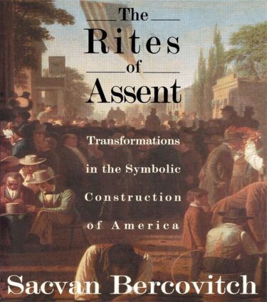 Sacvan Bercovitch - Rites of Assent, Häftad