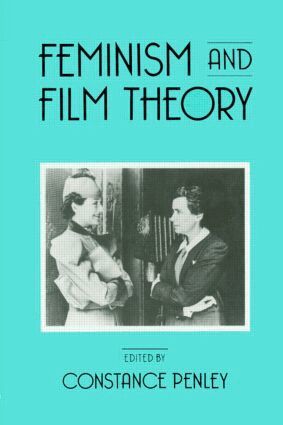 Constance Penley - Feminism and Film Theory, Häftad