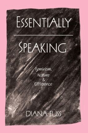 Diana Fuss - Essentially Speaking, Häftad