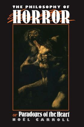 Noel Carroll - Philosophy of Horror, Häftad