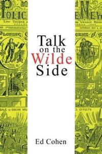 bokomslag Talk on the Wilde Side