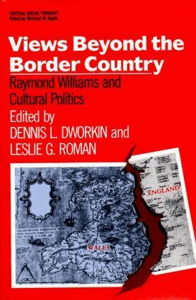 Dennis Dworkin, Leslie Roman - Views Beyond the Border Country, Häftad