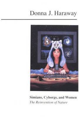 bokomslag Simians, Cyborgs, and Women