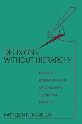 Decisions Without Hierarchy 1