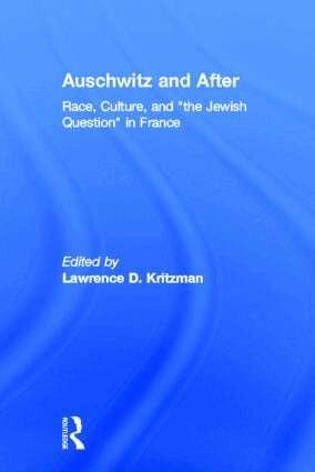 Lawrence D. Kritzman - Auschwitz and After, Inbunden