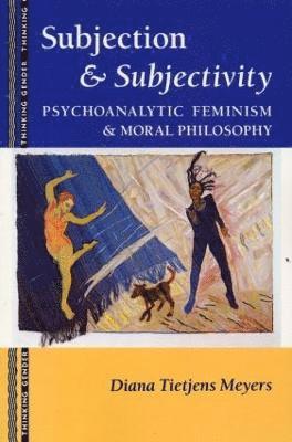 Subjection and Subjectivity 1