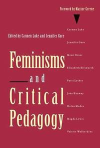 bokomslag Feminisms and Critical Pedagogy