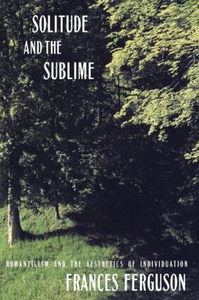 Frances Ferguson - Solitude and the Sublime, Häftad