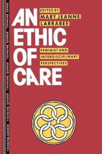 bokomslag An Ethic of Care