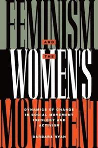 bokomslag Feminism and the Women's Movement