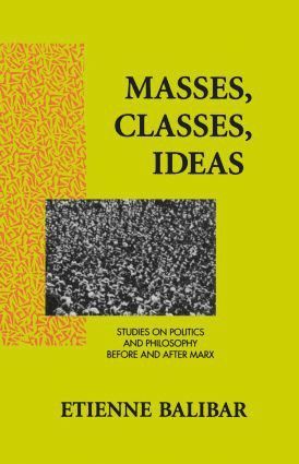 Masses, Classes, Ideas 1