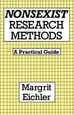 Margrit Eichler - Nonsexist Research Methods, Häftad